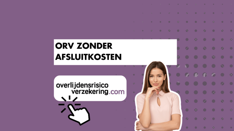 ORV zonder afsluitkosten